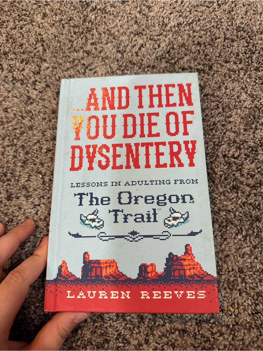 And Then You Die of Dysentery - Light Blue and Red Hardcover